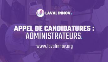 Appel de candidatures : Administrateurs | Pôle régional d’Innovation de Laval (Laval-Innov)