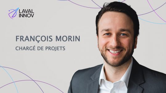 François Morin se joint au bureau de projets de Laval Innov