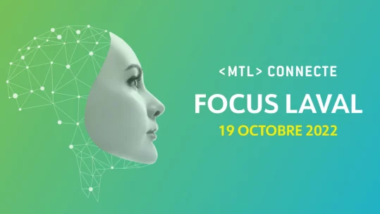 MTL Connecte 2022: La délégation de Laval
